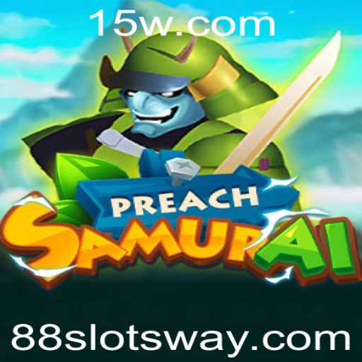Explorando o Universo de PreachSamurai e a Sinergia com 88slots